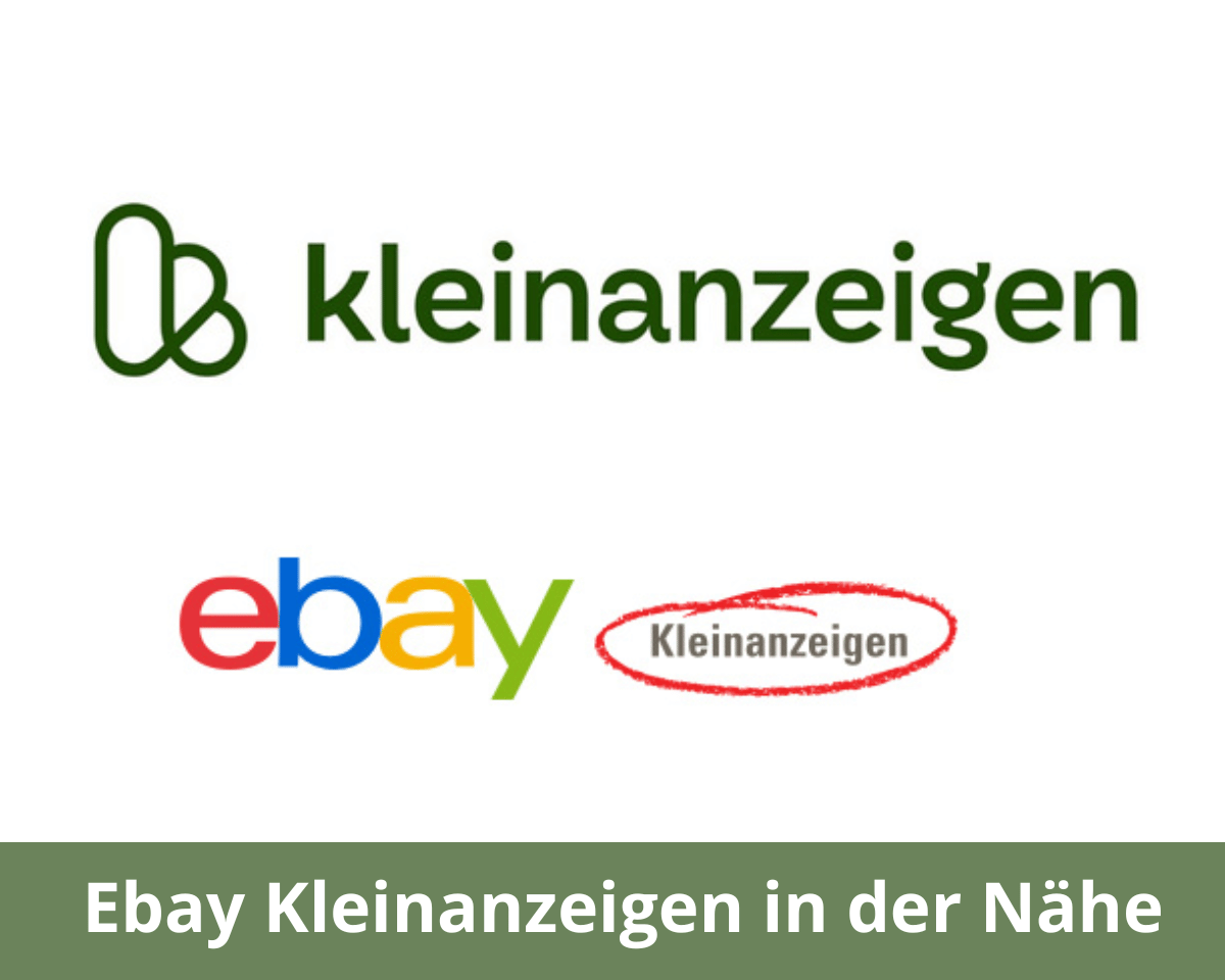 Ebay Kleinanzeigen in der Nähe